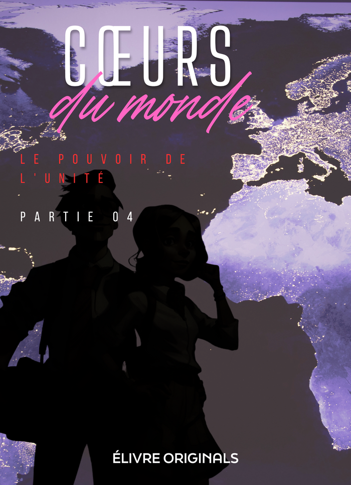 Cœurs du monde partie 04