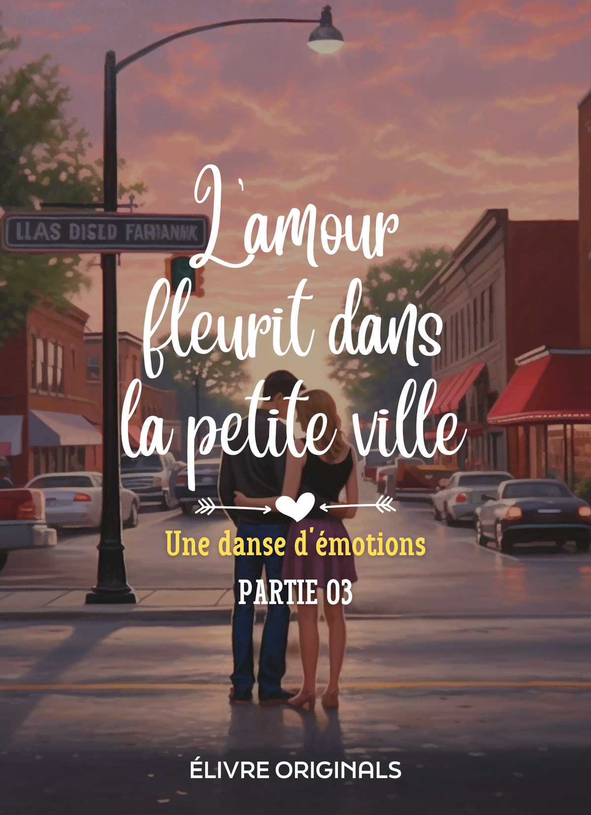 L'amour fleurit dans la petite ville partie 03